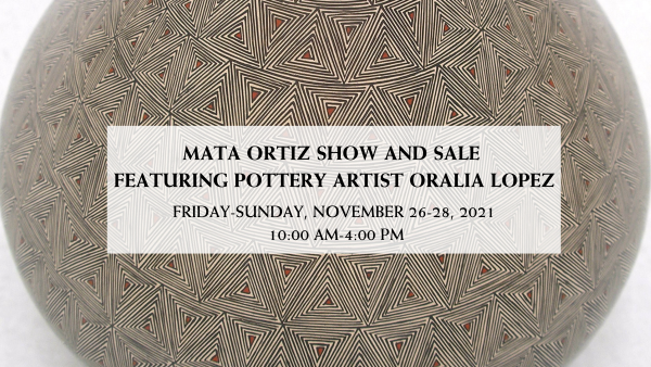 Oralia Lopez Mata Ortiz Pottery Show and Sale 