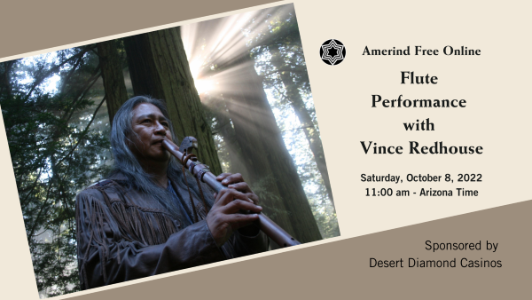 Amerind Museum Free Online Performance Flute Performance with Vince Redhouse