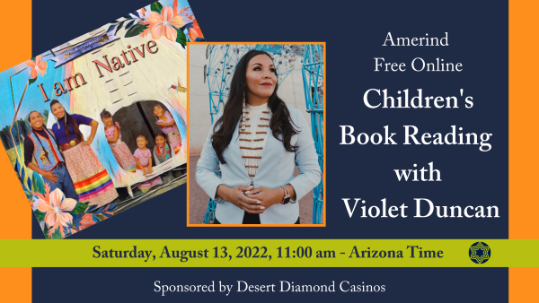 Amerind Free Online Children’s Book Reading with Violet Duncan