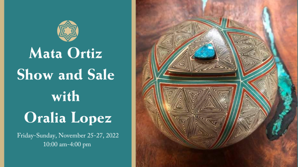 Mata Ortiz Show and Sale with Oralia Lopez