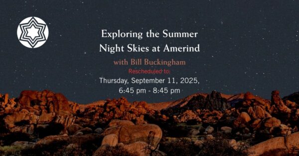 Zamer Rind Exploring the Summer Night Skies at Amerind with Bill Buckingham ...